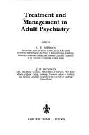 Treatment and management in adult psychiatry