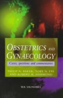 Obstetrics and gynaecology : cases, questions and commentaries