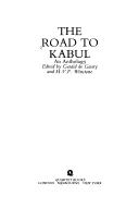 The Road to Kabul : an anthology
