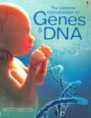 The Usborne Introduction To Genes & DNA by Anna Claybourne