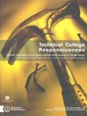 Cover of: Technical College Responsiveness: Learner Destinations and Labour Market Environments in South Africa