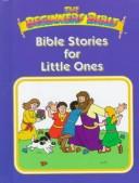 Cover of: Bible Stories for Little Ones: Beginner's Bible (The Beginners Bible)