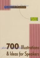 Cover of: 700 Illustrations and Ideas for Speakers