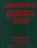 Chilton's truck, van and SUV repair manual, 1996-00 by John Harold Haynes