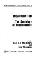 Incarceration : the sociology of imprisonment