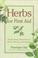 Cover of: Herbs for First Aid