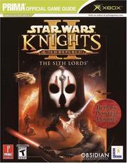 Cover of: Star Wars Knights of the Old Republic II: The Sith Lords (Prima Official Game Guide)