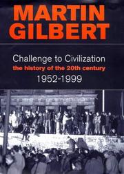 Challenge to civilization : a history of the twentieth century, 1952-1999