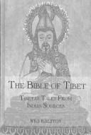 Cover of: The Bible of Tibet (Kegan Paul Library of Religion and Mysticism)