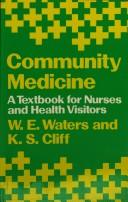 Community medicine : a textbook for nurses and health visitors