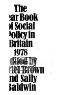 The year book of social policy in Britain. 1978