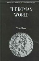 Cover of: The Roman World (History of Civilization)