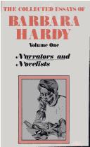 The collected essays of Barbara Hardy. v.1, Narrators and novelists