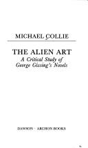 The alien art : a critical study of George Gissing's novels