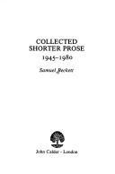 Collected shorter prose 1945-1980