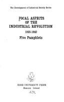 Focal aspects of the industrial revolution, 1825-1842 by n/a