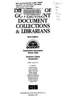 Directory of Government Document Collections & Librarians, 1992 by American Library Association