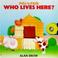 Cover of: Who Lives Here?