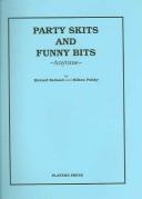 Cover of: Party Skits And Funny Bits: Anytime