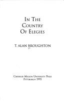 Cover of: In the Country of Elegies | Alan Broughton