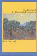 Cover of: A.S. Byatt and the Heliotropic Imagination by Jane Campbell