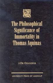 Cover of: The Philosophical Significance of Immortality in Thomas Aquinas by J. Obi Oguejiofor