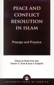Cover of: Peace and Conflict Resolution in Islam by Funk Nathan C.
