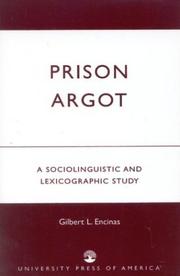Cover of: Prison argot by Gilbert L. Encinas