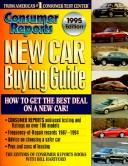 Cover of: New Car Buying Guide 1995 (Consumer Reports New Car Buying Guide)