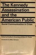Cover of: Kennedy Assassination and the American Public: Social Communication in Crisis