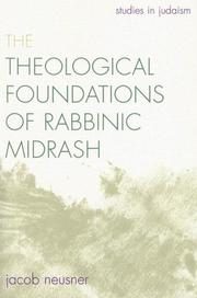 The theological foundations of Rabbinic Midrash