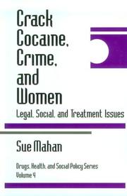 Crack cocaine, crime, and women by Sue Mahan