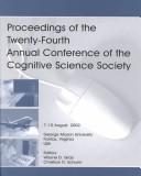 Cover of: Proceedings of the Twenty-fourth Annual Conference of the Cognitive Science Society
