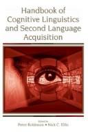 Handbook of cognitive linguistics and second language acquisition