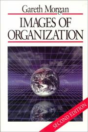 Cover of: Images of organization by Gareth Morgan