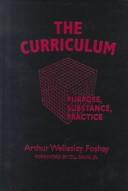 Cover of: The Curriculum by Arthur Wellesley Foshay