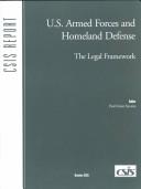 U.S. armed forces and homeland defense : the legal framework