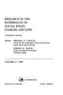 Cover of: Research in the Interweave of Social Roles: Jobs and Families (Current Research on Occupations and Professions)