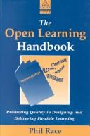 The open learning handbook : promoting quality in designing and delivering flexible learning