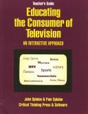 Cover of: Educating the consumer of television: An interactive approach