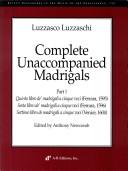 Cover of: Luzzasco Luzzaschi: Complete Unaccompanied Madrigals (Recent Researches in the Music of the Renaissance)