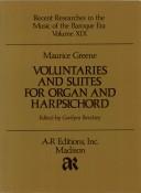 Cover of: Voluntaries and Suites for Organ and Harpsichord (Recent Researches in the Music of the Baroque Era, Vol 19)