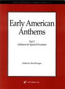 Cover of: Early American Anthems: Part 2 | Karl Kroeger