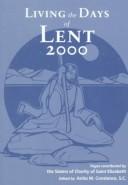Cover of: Living the Days of Lent 2000