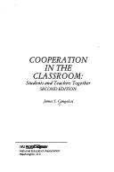 Cooperation in the classroom by James S. Cangelosi