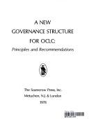 A new governance structure for OCLC : principles and recommendations