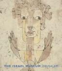 Cover of: Israel Museum, Jerusalem, the (Israel Museum)