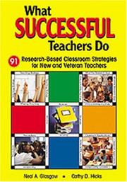 What successful teachers do : 91 research-based classroom strategies for new and veteran teachers