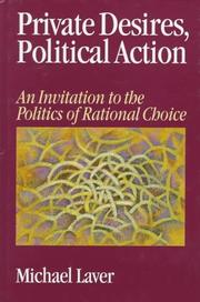 Private Desires, Political Action by Michael John Laver