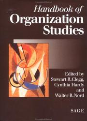 Cover of: Handbook of organization studies by edited by Stewart R. Clegg, Cynthia Hardy, and Walter R. Nord.